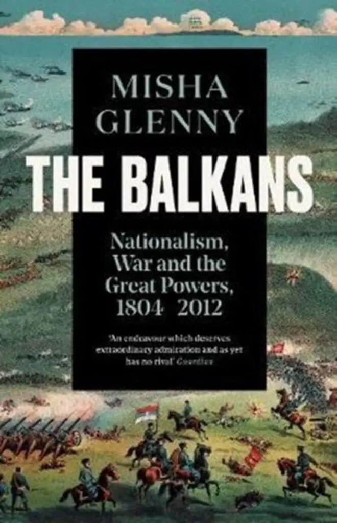 The Balkans, 1804-2012 Nationalism, War and the Great Powers